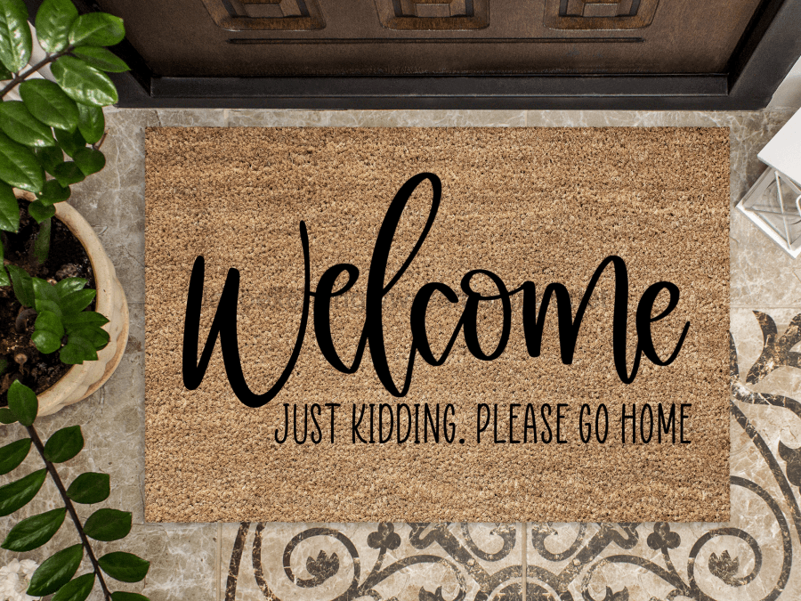 funny welcome to our home signs