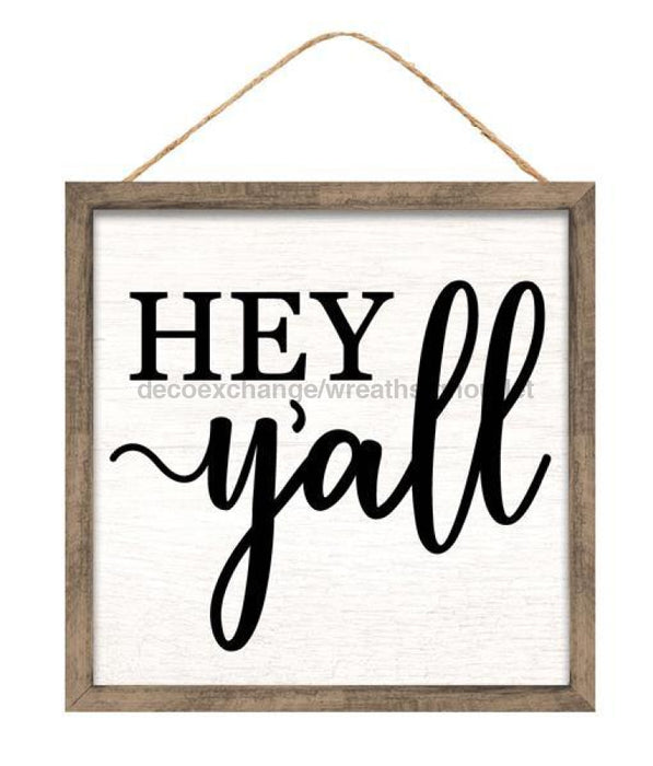 10"Sq Hey Y'All Sign White/Black/Brown AP8756 - DecoExchange