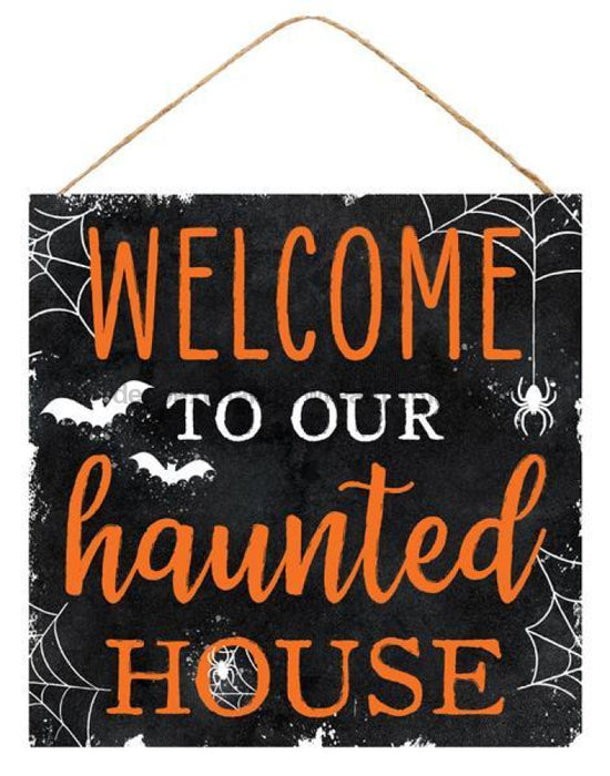 10"Sq Welcome To Haunted House Sign Black/Orange/White AP7004 - DecoExchange