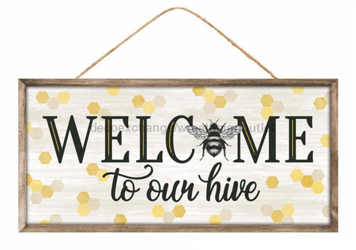 12.5’’L X 6’’H Welcome To Our Hive Sign Black/Brown/Yellow AP7271 Sign