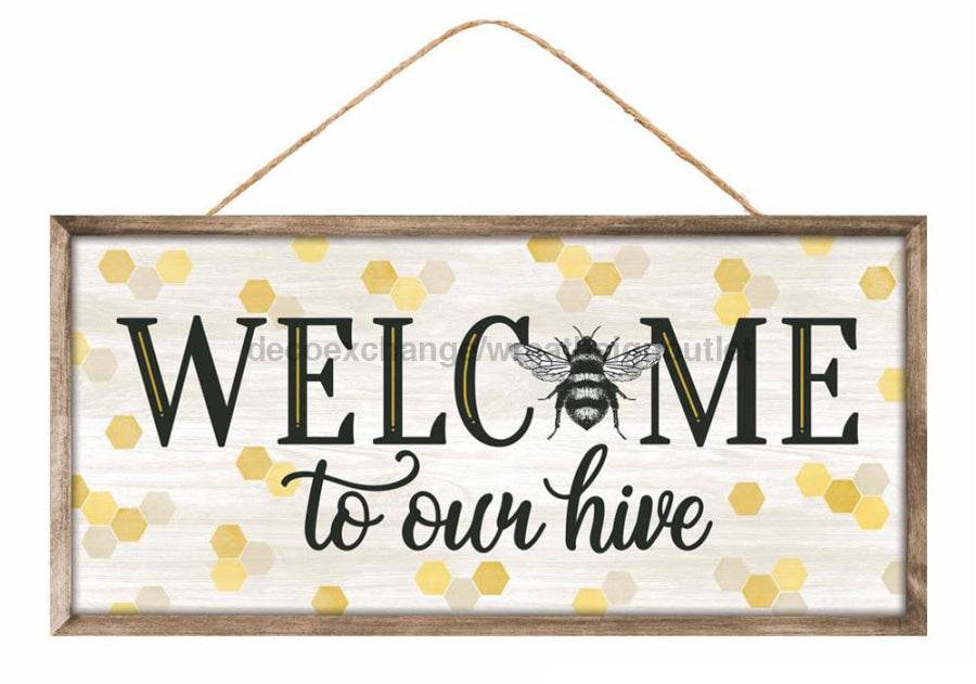 12.5’’L X 6’’H Welcome To Our Hive Sign Black/Brown/Yellow AP7271 Sign