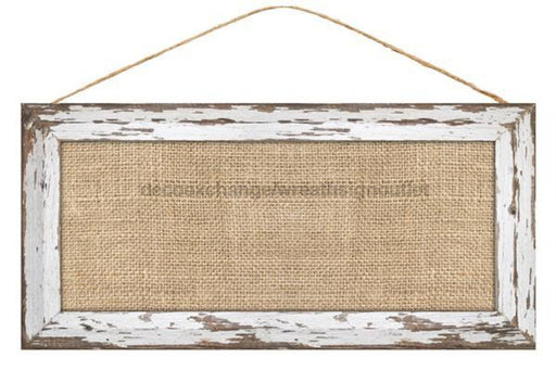 12.5"L X 6"H WOOD/BURLAP FRAME SIGN ANT WHITE/NATURAL AP8491 - DecoExchange