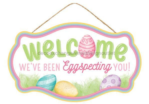 12.5L X 7.5H Welcome/Eggspecting Sign White/Green/Pink/Teal Ap7328