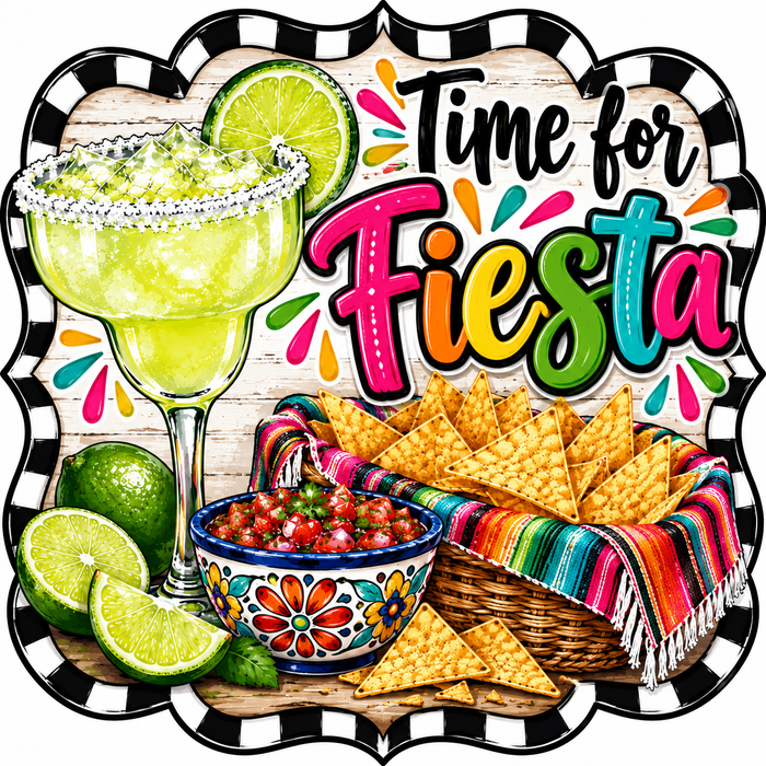 Time for Fiesta Margarita Chips and Salsa Check Border, DBJ-W-0129, 12in Sign For Wreath, Wood Wreath Sign