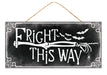 12.5"L X 6"H Fright This Way Sign Black/White/Grey AP740355 - DecoExchange®