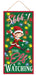 Elf Is Watching Sign AP7455