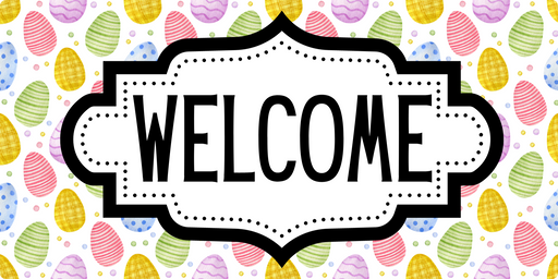Easter Egg Welcome, DCO-01111-1, Sign For Wreath, 6x12 wood Sign