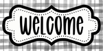 Black and White Welcome, DCO-102916-1, Sign For Wreath, 6x12 wood Sign