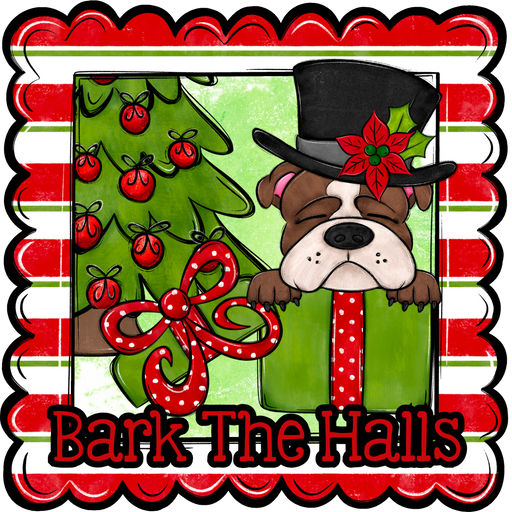 Bull Dog Wreath Sign, Bark The Halls Dog Sign, 22" Door Hanger, DCO-W-00122-DH