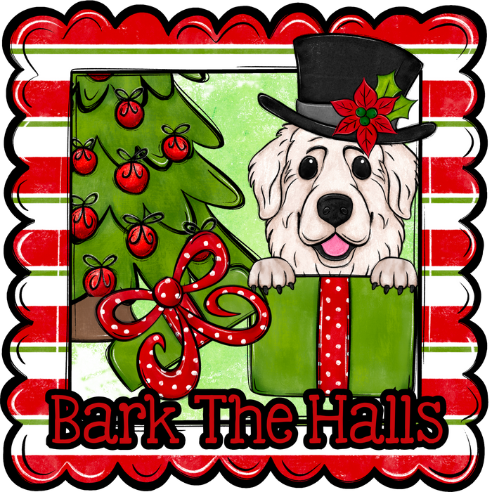 Great Pyrenees Wreath Sign, Bark The Halls Dog Sign, 12" Wreath Sign, DCO-W-00152