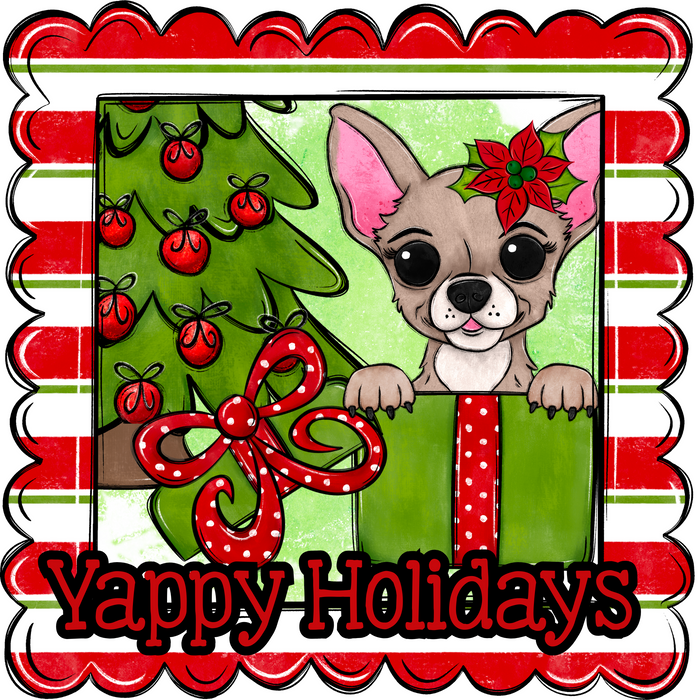 Chihuhua Wreath Sign, Yappy Holidays Dog Sign, 12in Wreath Sign, DCO-W-00173