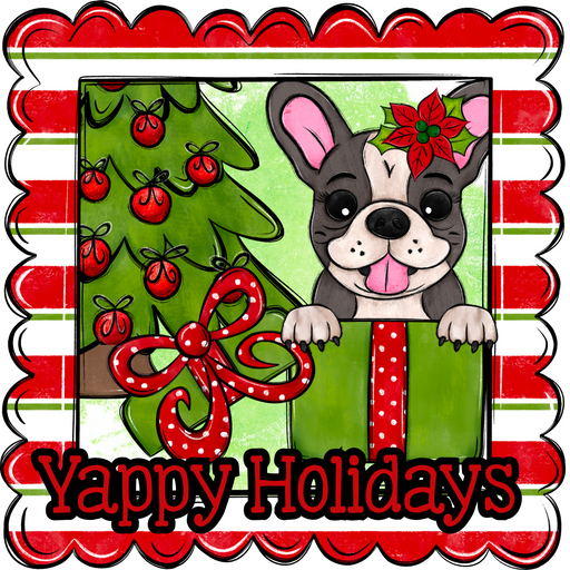 French Bulldog Wreath Sign, Yappy Holidays Dog Sign, 12in Wreath Sign, DCO-W-00177