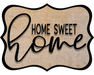 Home Sweet Home Sign, DCO-W-1338, Sign For Wreath, 14in Wreath Sign