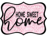 Home Sweet Home Sign, DCO-W-1352, Sign For Wreath, 14in Wreath Sign