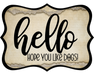 Hello Hope You Like Dogs Sign, DCO-W-1359, Sign For Wreath, 14in Wreath Sign