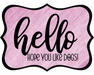 Hello Hope You Like Dogs Sign, DCO-W-1363, Sign For Wreath, 14in Wreath Sign