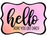 Hello Hope You Like Dogs Sign, DCO-W-1365, Sign For Wreath, 14in Wreath Sign