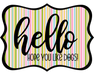 Hello Hope You Like Dogs Sign, DCO-W-1386, Sign For Wreath, 14in Wreath Sign