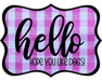 Hello Hope You Like Dogs Sign, DCO-W-1388, Sign For Wreath, 14in Wreath Sign