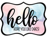 Hello Hope You Like Dogs Sign, DCO-W-1392, Sign For Wreath, 14in Wreath Sign