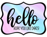 Hello Hope You Like Dogs Sign, DCO-W-1393, Sign For Wreath, 14in Wreath Sign