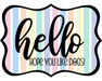 Hello Hope You Like Dogs Sign, DCO-W-1396, Sign For Wreath, 14in Wreath Sign