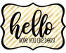 Hello Hope You Like Dogs Sign, DCO-W-1422, Sign For Wreath, 14in Wreath Sign