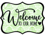 Welcome To Our Home Sign, DCO-W-1500, Sign For Wreath, Wood Wreath Sign