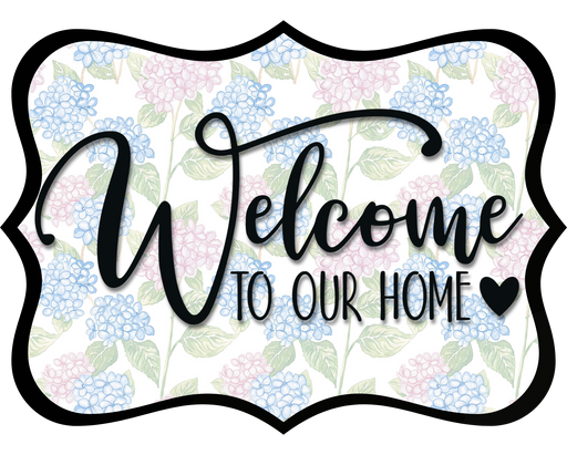 Welcome To Our Home Sign, DCO-W-1508, Sign For Wreath, Wood Wreath Sign