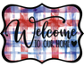 Welcome To Our Home Sign, DCO-W-1516, Sign For Wreath, Wood Wreath Sign