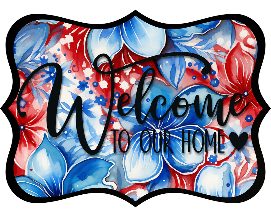 Welcome To Our Home Sign, DCO-W-1517, Sign For Wreath, Wood Wreath Sign