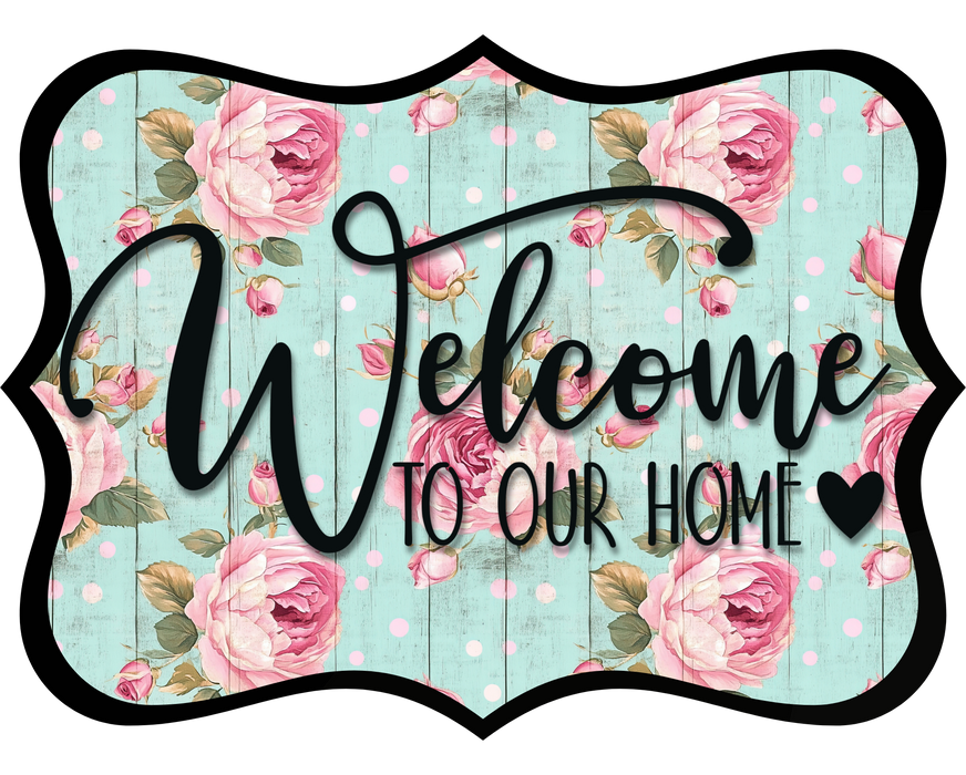 Welcome To Our Home Sign, DCO-W-1520, Sign For Wreath, Wood Wreath Sign