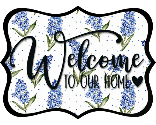 Welcome To Our Home Sign, DCO-W-1521, Sign For Wreath, Wood Wreath Sign