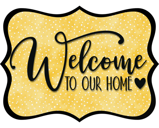 Welcome To Our Home Sign, DCO-W-1522, Sign For Wreath, Wood Wreath Sign