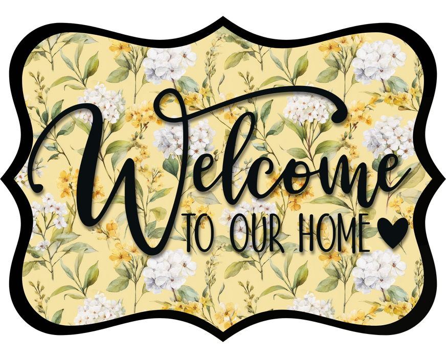 Welcome To Our Home Sign, DCO-W-1523, Sign For Wreath, Wood Wreath Sign