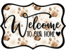 Welcome To Our Home Sign, DCO-W-1525, Sign For Wreath, Wood Wreath Sign