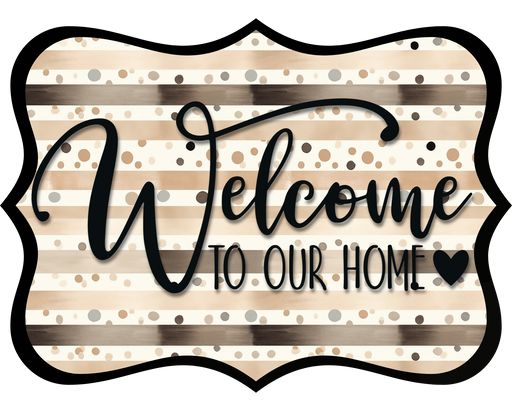 Welcome To Our Home Sign, DCO-W-1526, Sign For Wreath, Wood Wreath Sign