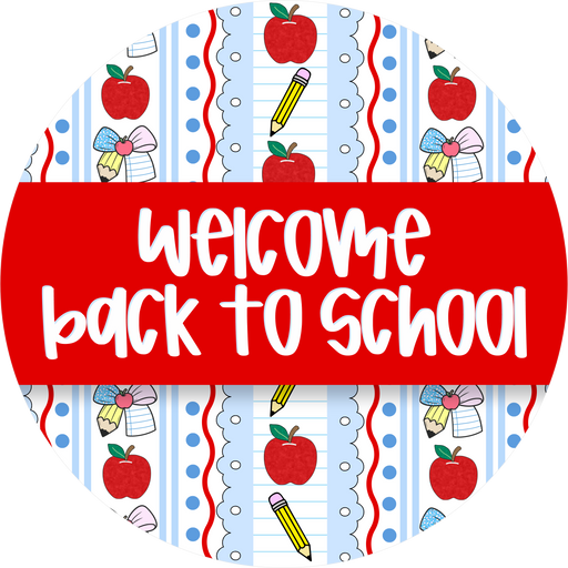Teacher Sign, Welcome Back To School, DECOE-5320, Sign For Wreath, 10" Metal Sign