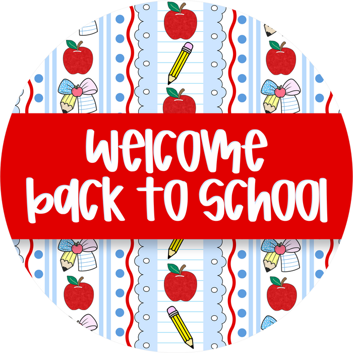 Teacher Sign, Welcome Back To School, DECOE-5320, Sign For Wreath, 10" Metal Sign