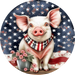 Pig Sign, Patriotic Sign, DECOE-5358, Sign For Wreath, 10" Metal Sign - DecoExchange®