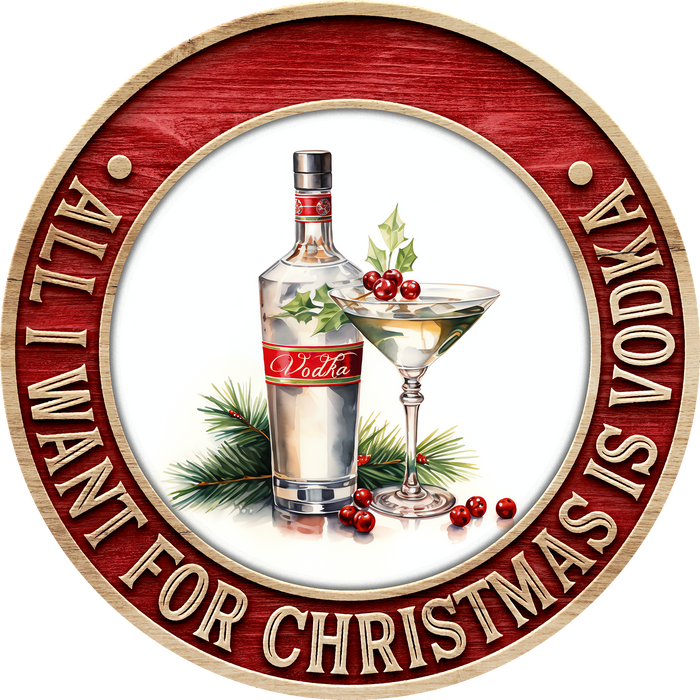 Christmas Sign, Vodka Christmas, DECOE-5364-D, Sign For Wreath, 10" Wood Sign