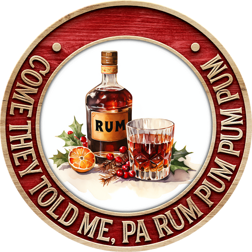 Christmas Sign, Rum Christmas, DECOE-5365, Sign For Wreath, 10" Metal Sign