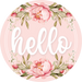 Pink Hello Sign, DECOE-5496-DH, Sign For Wreath, 18" Door Hanger