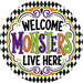 Welcome Halloween Sign, Monsters Live Here, DECOE-5523-DH, Sign For Wreath, 18" Door Hanger