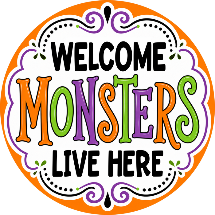 Welcome Halloween Sign, Monsters Live Here, DECOE-5524-DH, Sign For Wreath, 18" Door Hanger