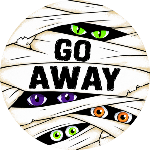 Go Away, Halloween Sign, DECOE-5533-DH, Sign For Wreath, 18" Door Hanger