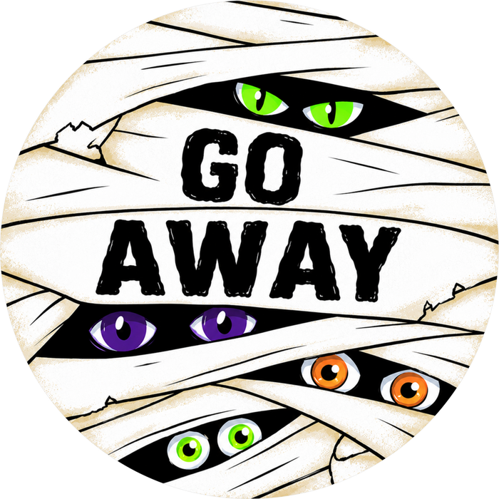 Go Away, Halloween Sign, DECOE-5533-DH, Sign For Wreath, 18" Door Hanger