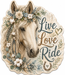 Live Love Ride, PS-W-0029, 12in Sign For Wreath, Wood Wreath Sign