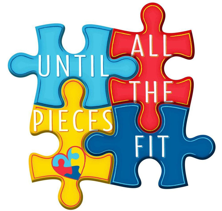 13"Hx13"L Until All Pieces Fit Sign Lt Bl/Ylw/Dk Bl/Red/Wht MD1144