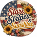 Stars Stripes and Sunshine Sign, PS-W-0013, 12in Sign For Wreath, Wood Wreath Sign